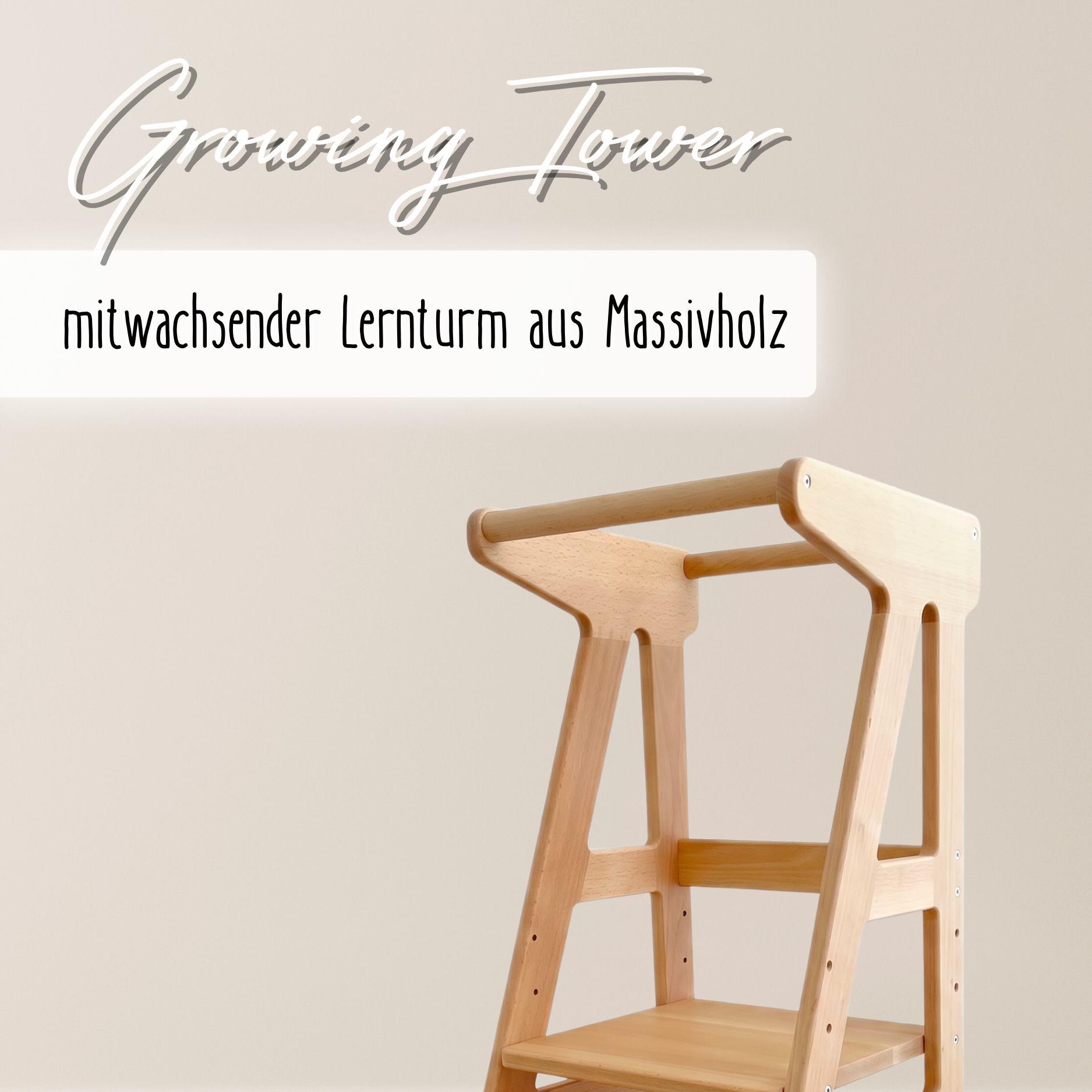 "Growing Tower" Kinder-Lernturm aus Buchen-Massivholz, mitwachsend