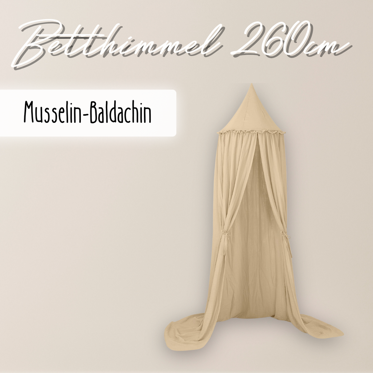 Kinderzimmer-Baldachin 260cm - 100% Musselin-Baumwolle