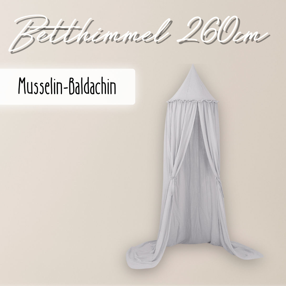 Kinderzimmer-Baldachin 260cm - 100% Musselin-Baumwolle