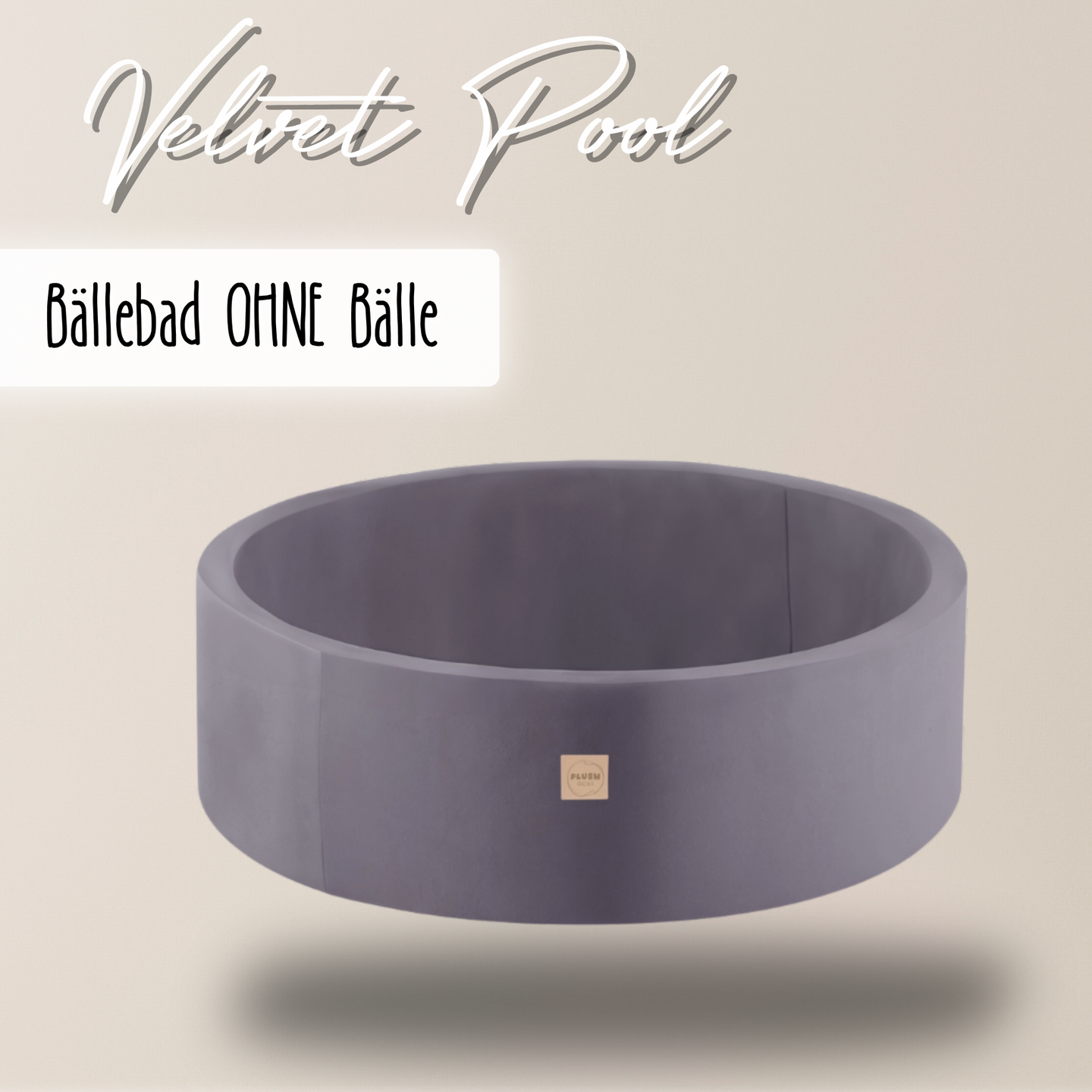 "Velvet Pool" Bällebad 90x30cm OHNE Bälle